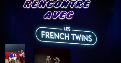 RENCONTRE AVEC LES FRENCH TWINS